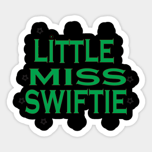 LITTLE MISS SWIFTIE Sticker